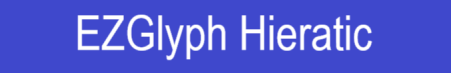 EZGlyph Hieratic,Click here.